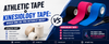 Athletic Tape vs Kinesiology Tape: Which One Do You Actually Need?